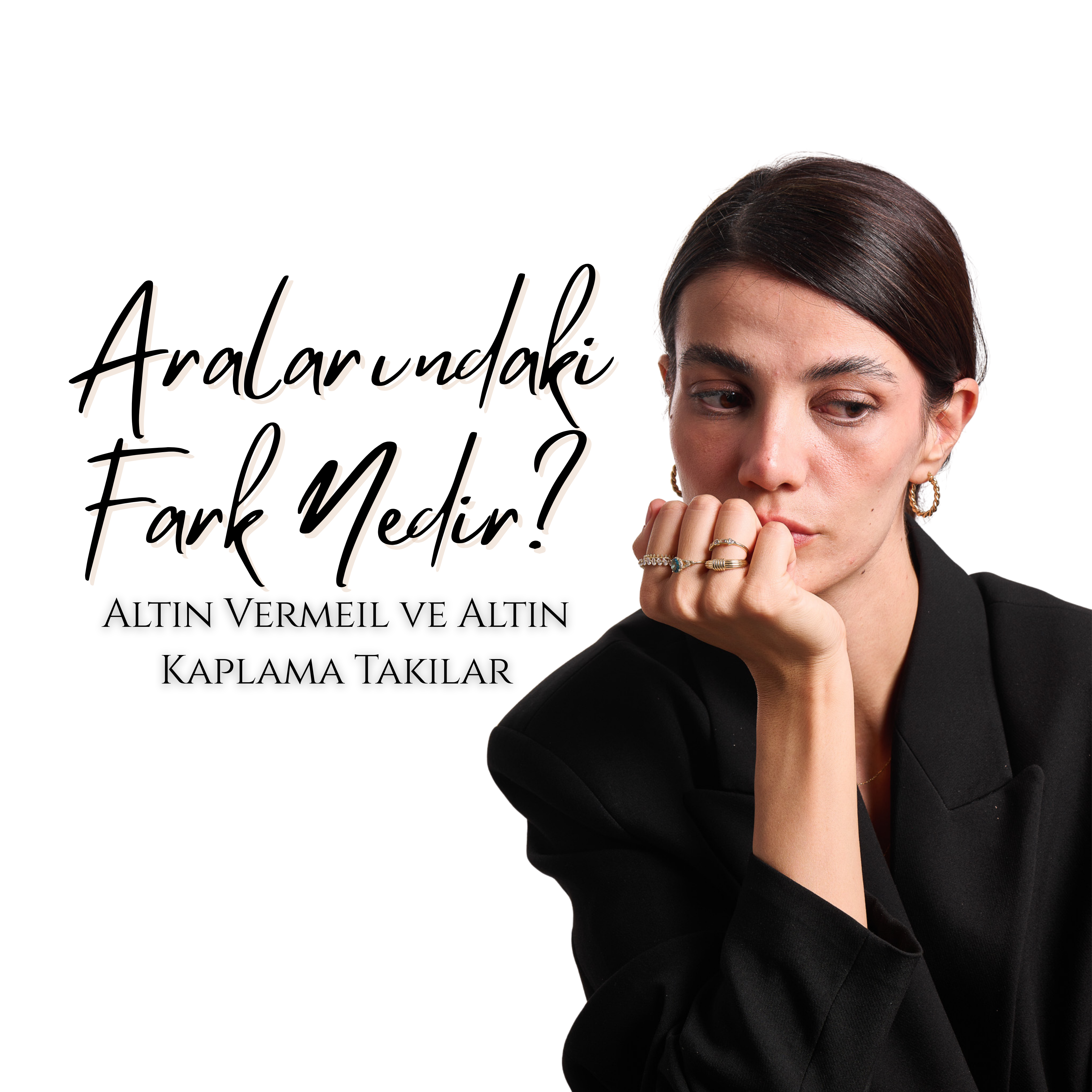 Altın Vermeil ve Altın Kaplama Takılar: Aralarındaki Fark Nedir?